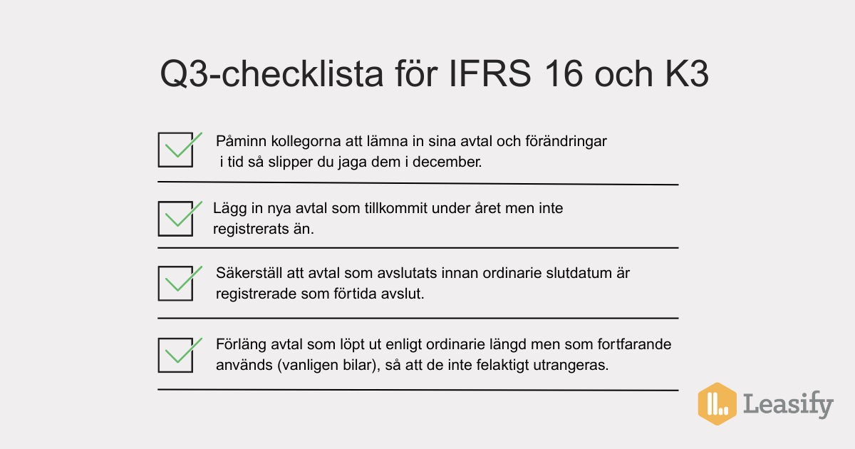 Därför är Q3 den perfekta städmånaden för IFRS 16 och K3